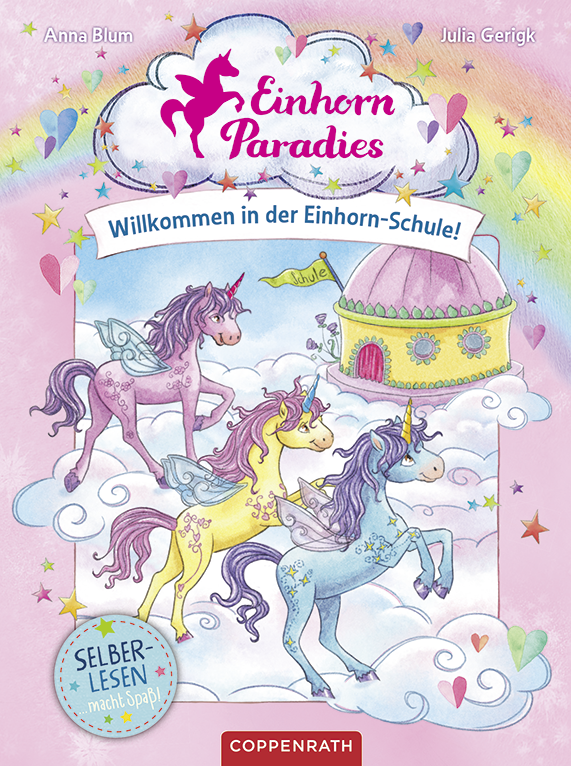 Buchcover: Einhorn-Paradies - Willkommen in der Einhorn-Schule!

